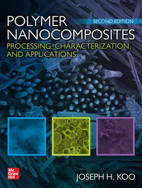 Koo |  Polymer Nanocomposites: Processing, Characterization, and Applications, Second Edition | Buch |  Sack Fachmedien