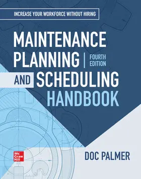  Maintenance Planning and Scheduling Handbook, 4th Edition | Buch |  Sack Fachmedien