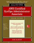 Alapati |  AWS Certified Sysops Administrator Associate All-In-One-Exam Guide (Exam Soa-C01) | Buch |  Sack Fachmedien