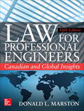 Marston |  Law for Professional Engineers: Canadian and Global Insights, Fifth Edition | Buch |  Sack Fachmedien