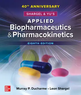 Ducharme / Shargel |  Shargel and Yu's Applied Biopharmaceutics & Pharmacokinetics, 8th Edition | Buch |  Sack Fachmedien