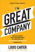 Carter / Goldsmith |  In Great Company: How to Spark Peak Performance by Creating an Emotionally Connected Workplace | Buch |  Sack Fachmedien