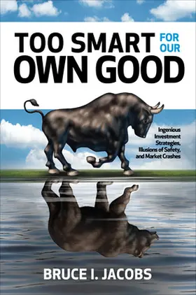 Jacobs |  Too Smart for Our Own Good | Buch |  Sack Fachmedien