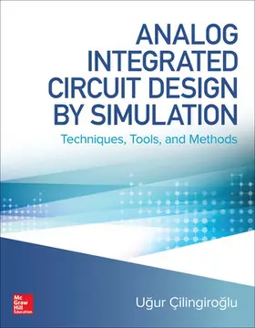 Cilingiroglu |  Analog Integrated Circuit Design by Simulation | Buch |  Sack Fachmedien