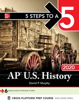 Murphy |  5 Steps to a 5: AP U.S. History 2020 | Buch |  Sack Fachmedien