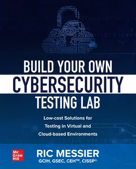 Messier |  Build Your Own Cybersecurity Testing Lab | Buch |  Sack Fachmedien
