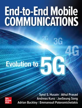 Husain / Prasad / Kunz |  End-To-End Mobile Communications: Evolution to 5g | Buch |  Sack Fachmedien