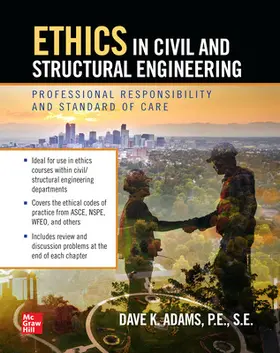 Adams |  Ethics in Civil and Structural Engineering: Professional Responsibility and Standard of Care | Buch |  Sack Fachmedien