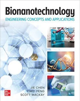 Chen / Feng / MacKay |  Bionanotechnology: Engineering Concepts and Applications | Buch |  Sack Fachmedien