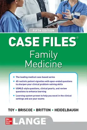 Britton / Toy / Briscoe |  Case Files Family Medicine, Fifth Edition | Buch |  Sack Fachmedien