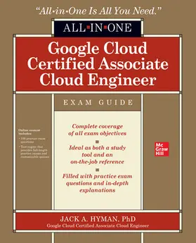 Hyman |  Google Cloud Certified Associate Cloud Engineer All-in-One Exam Guide | Buch |  Sack Fachmedien