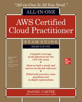 Carter |  AWS Certified Cloud Practitioner All-In-One Exam Guide (Exam Clf-C01) | Buch |  Sack Fachmedien