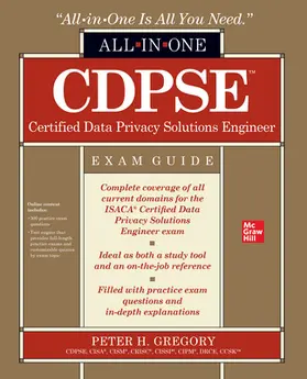 Gregory |  CDPSE Certified Data Privacy Solutions Engineer All-in-One Exam Guide | Buch |  Sack Fachmedien