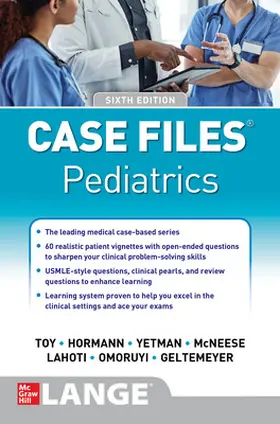 Geltemeyer / Toy / Yetman | Case Files Pediatrics, Sixth Edition | Buch | 978-1-260-47495-4 | www.sack.de