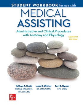 Booth / Whicker / Wyman | Student Workbook for Medical Assisting: Administrative and Clinical Procedures | Buch | 978-1-260-47702-3 | sack.de