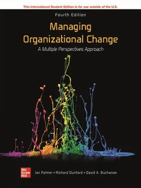 Buchanan / Palmer / Dunford |  Managing Organizational Change:  A Multiple Perspectives Approach ISE | Buch |  Sack Fachmedien