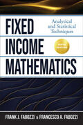 Fabozzi |  Fixed Income Mathematics, Fifth Edition: Analytical and Statistical Techniques | Buch |  Sack Fachmedien