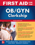 Sims / Dotters-Katz / Ganti |  First Aid for the OB/GYN Clerkship, Fifth Edition | Buch |  Sack Fachmedien