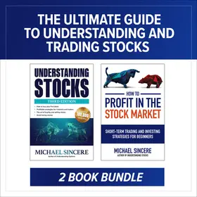 Sincere |  The Ultimate Guide to Understanding and Trading Stocks: Two-Book Bundle | Sonstiges |  Sack Fachmedien
