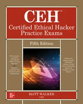 Walker |  Ceh Certified Ethical Hacker Practice Exams, Fifth Edition | Buch |  Sack Fachmedien