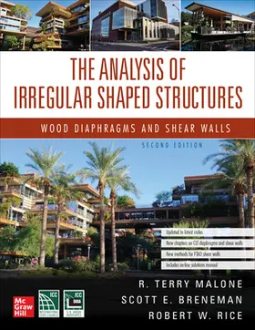Malone / Breneman / Rice |  The Analysis of Irregular Shaped Structures: Wood Diaphragms and Shear Walls, Second Edition | Buch |  Sack Fachmedien