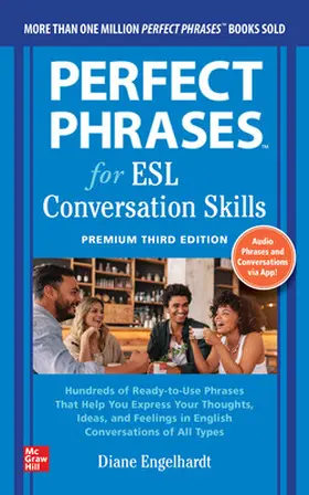 Engelhardt |  Perfect Phrases for ESL: Conversation Skills, Premium Third Edition | Buch |  Sack Fachmedien