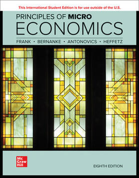 Bernanke / Frank / Antonovics | Principles of Microeconomics ISE | Buch | 978-1-264-36476-3 | sack.de