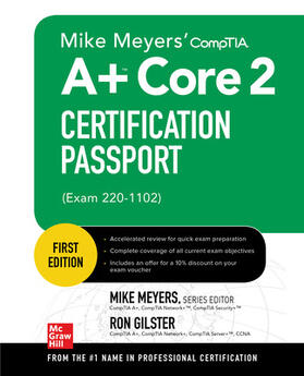 Gilster / Meyers / Soper | Mike Meyers' Comptia A+ Core 2 Certification Passport (Exam 220-1102) | Buch | 978-1-264-61214-7 | sack.de