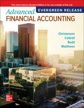 Christensen / Cottrell / Budd |  Advanced Financial Accounting: 2025 Release ISE | Buch |  Sack Fachmedien