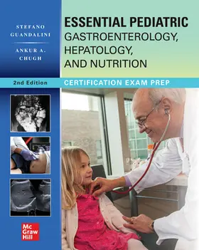 Guandalini |  Essential Pediatric Gastroenterology, Hepatology, and Nutrition, Second Edition | Buch |  Sack Fachmedien
