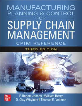 Jacobs / Berry / Knutson |  Manufacturing Planning and Control for Supply Chain Management: The Cpim Reference, Third Edition | Buch |  Sack Fachmedien