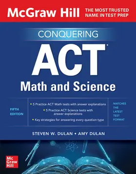 Dulan |  McGraw Hill Conquering ACT Math and Science, Fifth Edition | Buch |  Sack Fachmedien