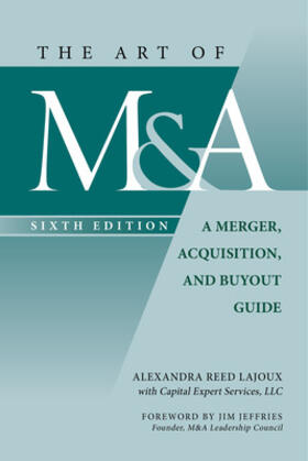 Lajoux | The Art of M&a, Sixth Edition: A Merger, Acquisition, and Buyout Guide | Buch | 978-1-265-14786-0 | sack.de