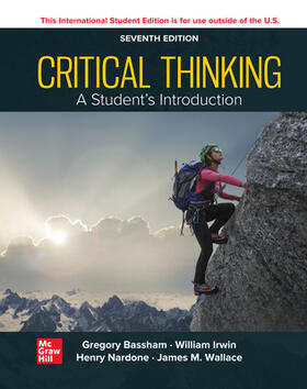 Bassham / Nardone / Irwin | Critical Thinking: A Students Introduction ISE | Buch | 978-1-265-20460-0 | sack.de