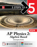 Bruhn |  5 Steps to a 5: AP Physics 2: Algebra-Based 2024 | Buch |  Sack Fachmedien