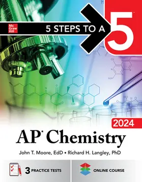 Moore / Langley / Millhollon | 5 Steps to a 5: AP Chemistry 2024 | Buch | 978-1-265-33426-0 | sack.de
