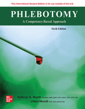 Booth / Mundt | Phlebotomy: A Competency Based Approach ISE | Buch | 978-1-266-09248-0 | sack.de
