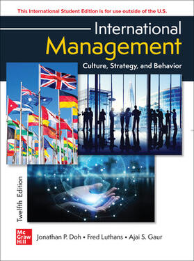 Luthans / Doh / Gaur | International Management: Culture Strategy and Behavior ISE | Buch | 978-1-266-09790-4 | sack.de