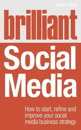 Gray |  Brilliant Social Media | Buch |  Sack Fachmedien