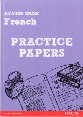 Glover / Hinton |  Revise GCSE French Practice Papers | Buch |  Sack Fachmedien