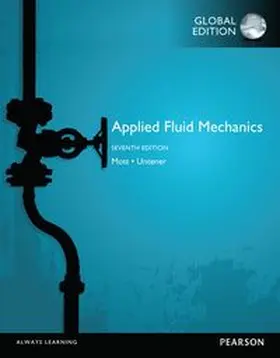Mott / Untener |  Applied Fluid Mechanics, Global Edition | Buch |  Sack Fachmedien