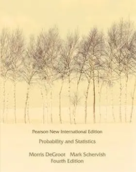 DeGroot / Schervish |  Probability and Statistics | Buch |  Sack Fachmedien