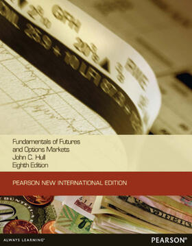 Hull |  Fundamentals of Futures and Options Markets | Buch |  Sack Fachmedien
