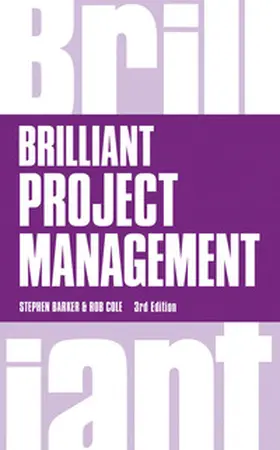 Barker / Cole | Brilliant Project Management | Buch | 978-1-292-08323-0 | www.sack.de