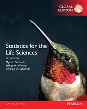 Samuels / Witmer / Schaffner |  Statistics for the Life Sciences, Global Edition | Buch |  Sack Fachmedien