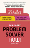 Reed |  Be a Great Problem Solver - Now! | Buch |  Sack Fachmedien