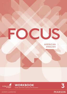 Brayshaw / Michalowski |  Focus AmE 3 Workbook | Buch |  Sack Fachmedien