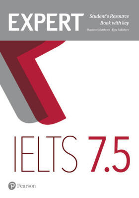 Salisbury / Matthews |  Expert IELTS 7.5 Student's Resource Book with Key | Buch |  Sack Fachmedien