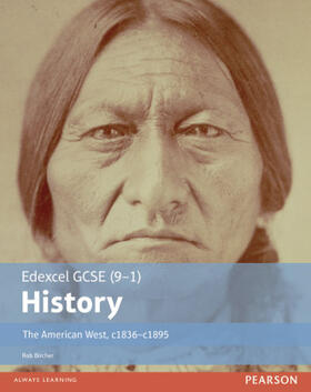 Bircher |  Edexcel GCSE (9-1) History The American West, c1835-c1895 Student Book | Buch |  Sack Fachmedien