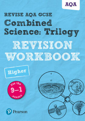 Wilson / Saunders / Henry |  Pearson REVISE AQA GCSE Combined Science Trilogy (Higher) Revision Workbook - for 2026, 2027 exams | Buch |  Sack Fachmedien